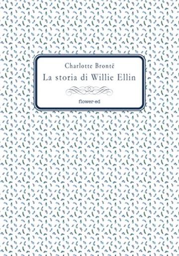 La storia di Willie Ellin (Five Yards Vol. 1)
